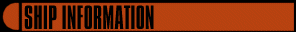 SHIP INFORMATION